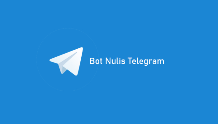 Bot Nulis Telegram, Cara Praktis Bikin Ketikan Menjadi Tulisan Tangan