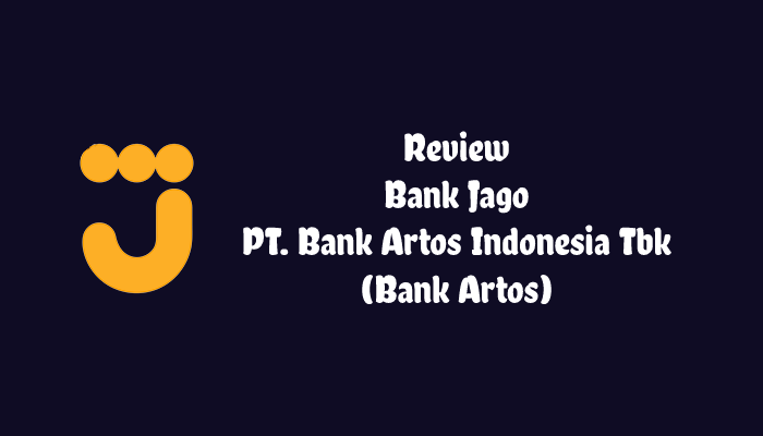 Review Aplikasi Bank Jago