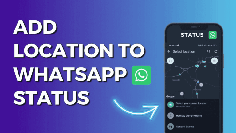 Cara Menambahkan Lokasi ke Status WhatsApp Bagaimana Cara Menambahkan Lokasi ke Status WhatsApp