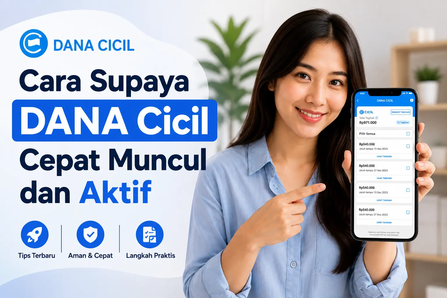 DANA Cicil Belum Muncul? Ini Trik Supaya Cepat Muncul dan Aktif Trik Supaya DANA Cicil Cepat Muncul dan Aktif